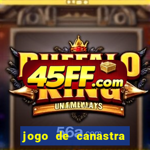 jogo de canastra valendo dinheiro